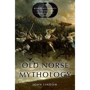 Old Norse Mythology, Paperback - John Lindow imagine