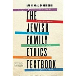 The Jewish Family Ethics Textbook, Paperback - Neal Scheindlin imagine