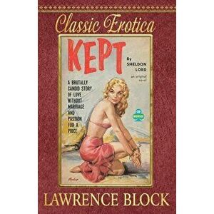 Kept, Paperback - Lawrence Block imagine