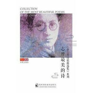 Collection of the Most Beautiful Poems by Xu Zhimo, Paperback - Wenyan Lu imagine