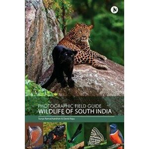 Photographic Field Guide - Wildlife of South India, Paperback - *** imagine