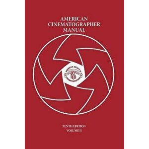American Cinematographer Manual Vol. II, Paperback - Asc Michael Goi imagine