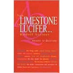 From Limestone to Lucifer.... Answers to Questions, Paperback - Rudolf Steiner imagine