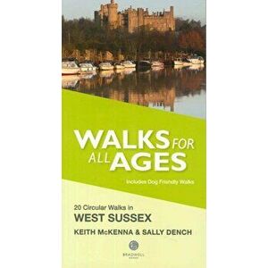 Walks for All Ages in West Sussex. 20 Short Walks for All the Family, Paperback - Sally Dench imagine
