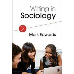 Writing in Sociology, Paperback - Mark Evan Edwards imagine