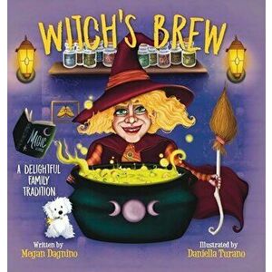 Witch's Brew, Hardcover - Megan Dagnino imagine