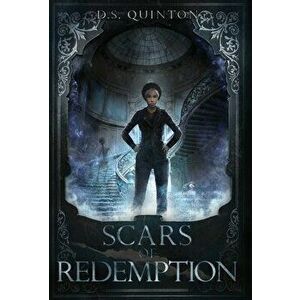 Scars of Redemption: A Supernatural Thriller, Hardcover - D. S. Quinton imagine