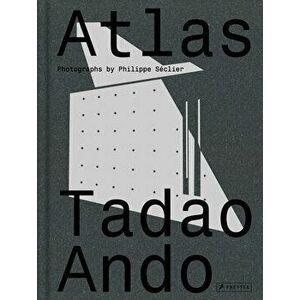 Atlas: Tadao Ando, Hardcover - Philippe Seclier imagine