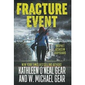 Fracture Event, Hardcover - W. Michael Gear imagine