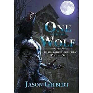 One with the Wolf, Hardcover - Jason Gilbert imagine