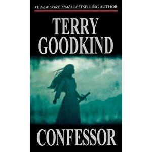 Confessor: Sword of Truth, Paperback - Terry Goodkind imagine