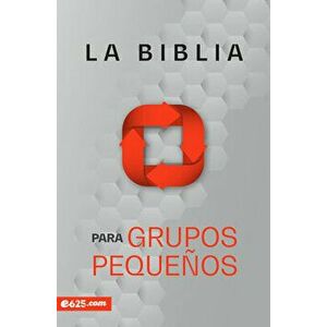 Biblia Para Grupos Pequeños - Nbv Rústica, Paperback - Alex Sampedro imagine