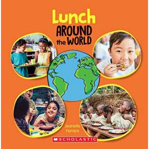 Lunch Around the World (Around the World), Hardcover - Jeanette Ferrara imagine