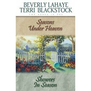 Seasons Under Heaven/Showers in Season, Paperback - Beverly LaHaye imagine