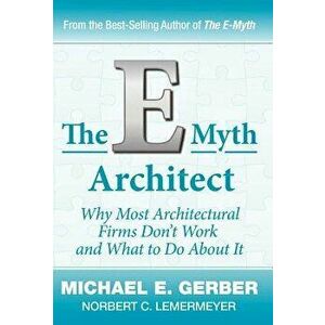 The E-Myth Architect, Hardcover - Michael E. Gerber imagine