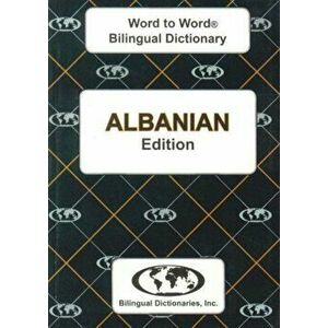 English-Albanian & Albanian-English Word-to-Word Dictionary, Paperback - S. Limani imagine