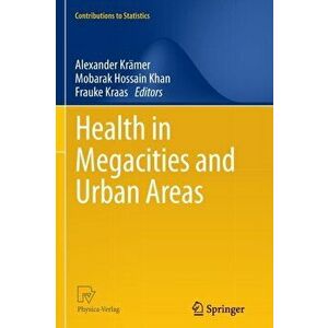 Health in Megacities and Urban Areas. 2011 ed., Paperback - *** imagine