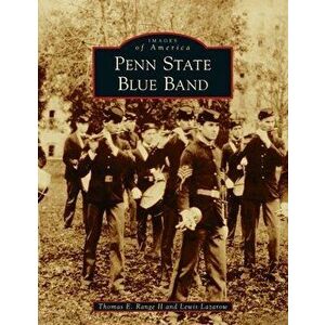 Penn State Blue Band, Hardcover - II Range, Thomas E. imagine