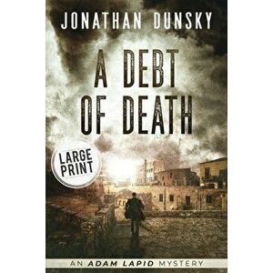 A Debt of Death, Paperback - Jonathan Dunsky imagine