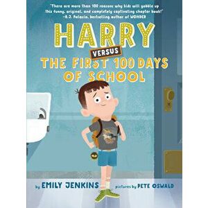 Harry Versus the First 100 Days of School, Library Binding - Emily Jenkins imagine