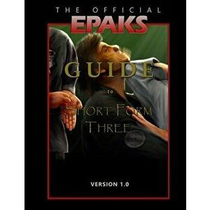 The Official EPAKS Guide to Short Form Three, Paperback - Epaks Publications imagine