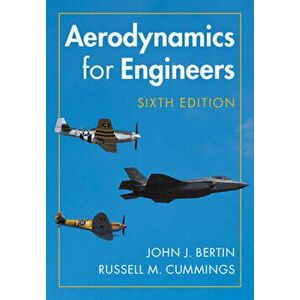 Aerodynamics for Engineers, Hardcover - John J. Bertin imagine