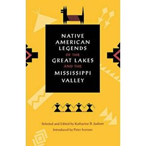 Native American Legends, Paperback - Katharine Judson imagine