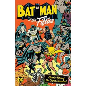 Batman in the Fifties, Paperback - *** imagine