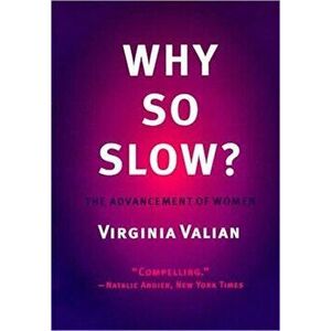 Why So Slow?. The Advancement of Women, Paperback - *** imagine