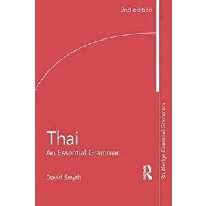 Thai: An Essential Grammar. 2 New edition, Paperback - *** imagine
