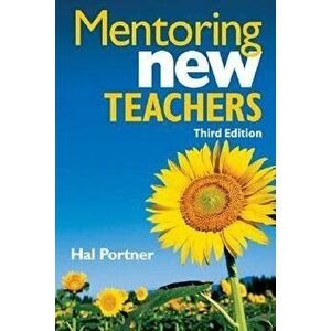 Mentoring New Teachers, Paperback - Hal Portner imagine
