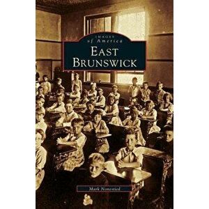 East Brunswick, Hardcover - Mark Nonestied imagine