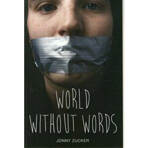 World Without Words, Paperback - Jonny Zucker imagine