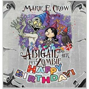 Happy Birthday, Hardcover - Marie F. Crow imagine