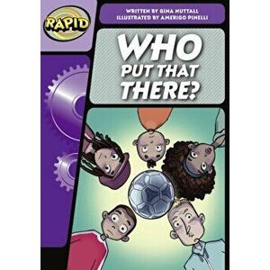 Rapid Phonics Step 3: Who Put That There? (Fiction), Paperback - Gina Nuttall imagine