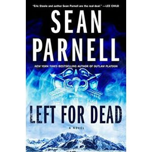 Left for Dead, Hardcover - Sean Parnell imagine