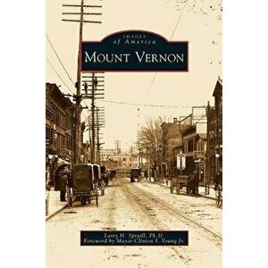Mount Vernon, Hardcover - Larry H. Spruill imagine