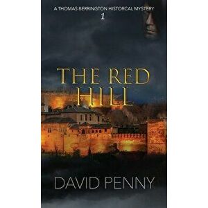 The Red Hill, Hardcover - David Penny imagine