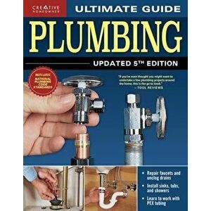 Ultimate Guide: Plumbing, Updated 5th Edition, Paperback - *** imagine
