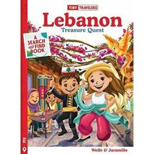 Tiny Travelers Lebanon Treasure Quest, Hardcover - Steven Wolfe Pereira imagine