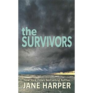 The Survivors, Library Binding - Jane Harper imagine