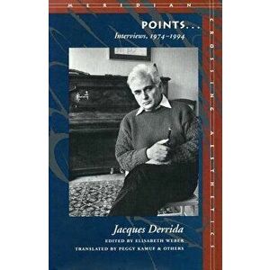 Points...: Interviews, 1974-1994, Paperback - Jacques Derrida imagine