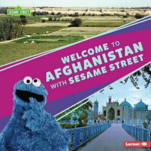 Welcome to Afghanistan with Sesame Street (R), Library Binding - Christy Peterson imagine