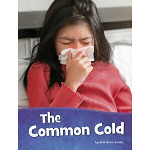 The Common Cold, Hardcover - Beth Bence Reinke imagine