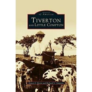 Tiverton and little compton, Hardcover - Nancy Jensen Devin imagine