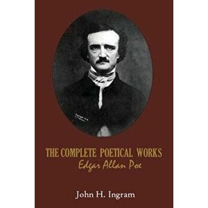 The Complete Poetical Works Edgar Allan Poe: The Complete Tales and Poems of Edgar Allan Poe, Paperback - Edgar Allan Poe imagine