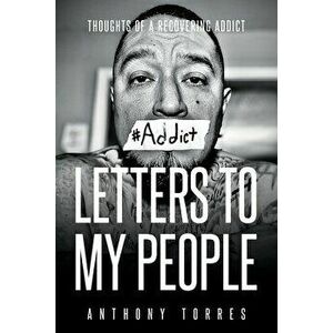 Letters to My People, Paperback - Anthony Torres imagine