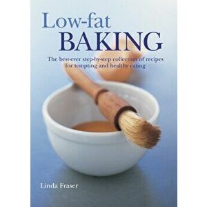Low-fat Baking, Paperback - Fraser Linda imagine