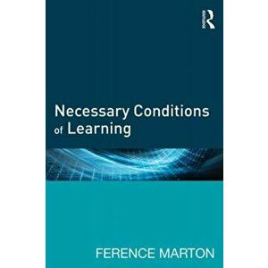 Necessary Conditions of Learning, Paperback - *** imagine