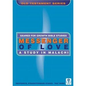 Messenger of Love. A Study in Malachi, Paperback - Marie Dinnen imagine